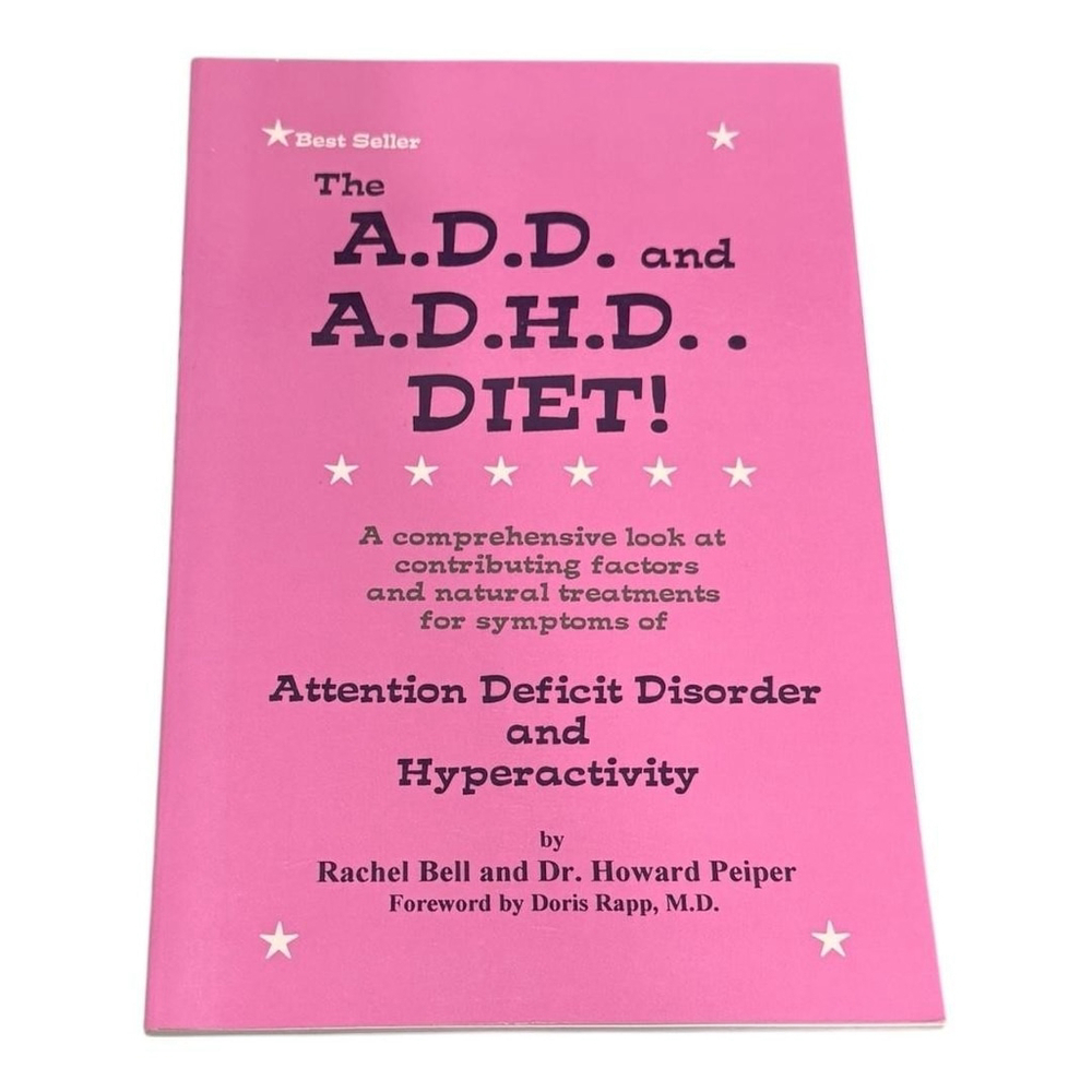 The A.D.D. and A.D.H.D. DIET! Rachel Bell Howard Peiper Paperback Book ADHD ADD